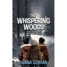 The Whispering Woods: Tales of the Lost & Found