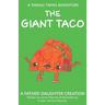The Giant Taco
