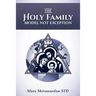 The Holy Family Model Not Exception