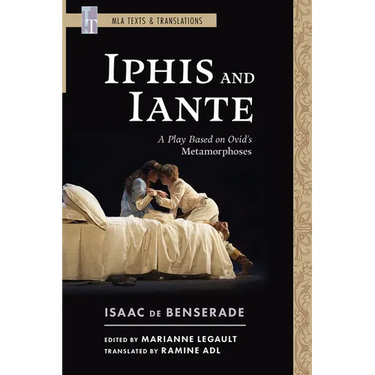 Iphis and Iante: A Play Based on Ovid's Metamorphoses