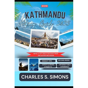 Kathmandu Hiking Guide 2025: Nepal's Top Trails for Every Hiker and Adventure Seeker