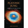 Platonic Jung: And the Nature of Self