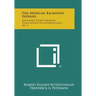 The Mexican Kickapoo Indians: Milwaukee Public Museum, Publications In Anthropology, No. 2