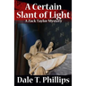 A Certain Slant of Light: A Zack Taylor Mystery
