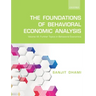 The Foundations of Behavioral Economic Analysis: Volume VII: Further Topics in Behavioral Economics