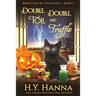 Double, Double, Toil and Truffle (LARGE PRINT): Bewitched By Chocolate Mysteries - Book 6