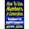 How To Use Numbers In Conversation: Numbers In English Sentences