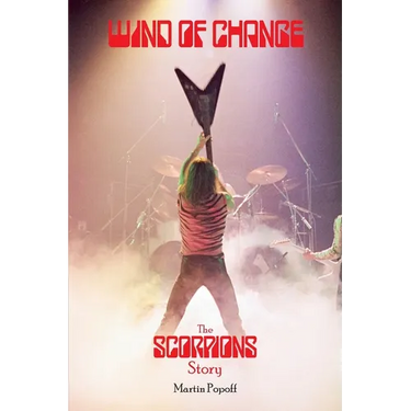 Wind of Change: The Scorpions Story