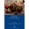 Decadence and the Senses