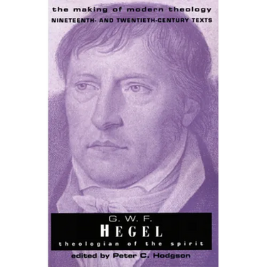 G.W. F. Hegel: Theologian of the Spirit