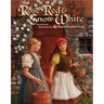 Rose Red and Snow White
