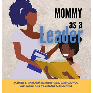 Mommy as a Leader