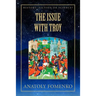 The Issue with Troy