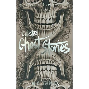 Collected Ghost Stories