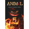Animal V: Executioner's Song: Executioner's Song