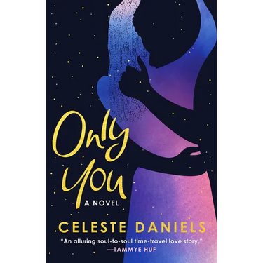 Only You: The Spell-Binding, Epic Debut Romance That Will Break Your Heart