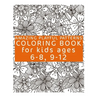 Amazing Playful Patterns Coloring Book: Coloring Book for Kids Ages 6-8, 9-12