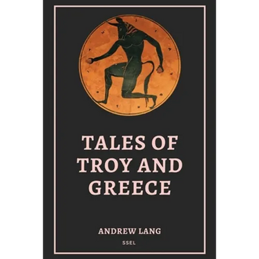 Tales of Troy and Greece: Easy to Read Layout