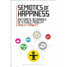 Semiotics of Happiness: Rhetorical Beginnings of a Public Problem