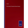 The Farmer's Practical Horse Farriery