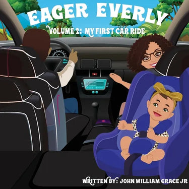 Eager Everly Volume 2: My First Car Ride