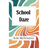 School Daze