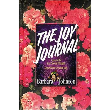 The Joy Journal: A Place to Collect Your Hope, Gladness, and Love