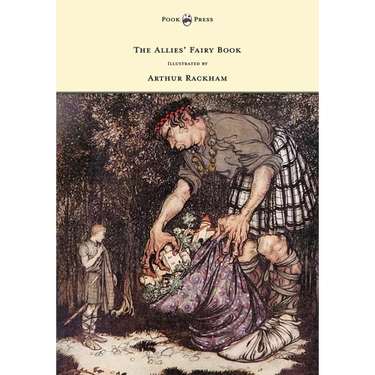 The Allies' Fairy Book - Illustrated by Arthur Rackham