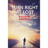 Turn Right at Lost: Recalculating America