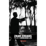 Zhan Zhuang: The Art of Nourishing Life