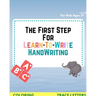 The First Step for Learn To Write: Practice & handwriting workbook For Kids Ages 3+ (writing & coloring)