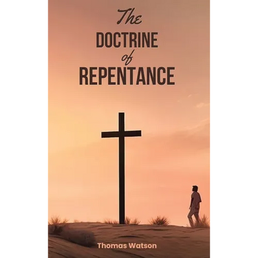 The Doctrine of Repentance