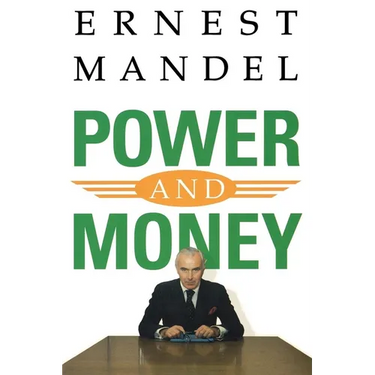 Power and Money: A Marxist Theory of Bureaucracy