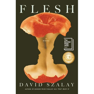 Flesh: A Novel (Booker Prize Winner)