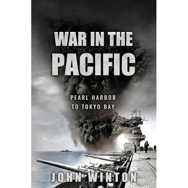 War in the Pacific: Pearl Harbor to Tokyo Bay