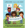 Be the Difference: 40+ ideas for kids to create positive change using empathy, kindness, equality and environmental awareness