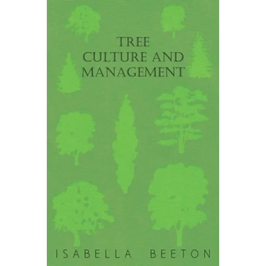 Tree Culture and Management