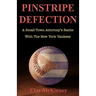 Pinstripe Defection: A Small Town Attorney's Battle With The New York Yankees