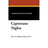 Capistrano Nights
