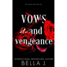 Vows and Vengeance: A Dark Arranged Marriage Romance
