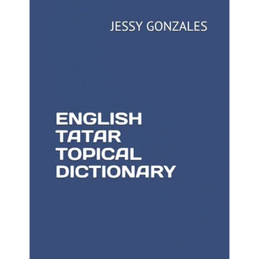 English Tatar Topical Dictionary