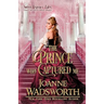 The Prince Who Captured Me: A Clean & Sweet Historical Regency Romance