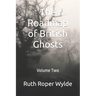 The Roadmap of British Ghosts: Volume Two
