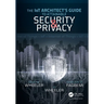 The Iot Architect's Guide to Attainable Security and Privacy