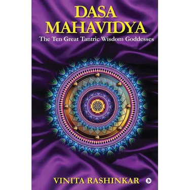 Dasa Mahavidya: The Ten Great Tantric Wisdom Goddesses