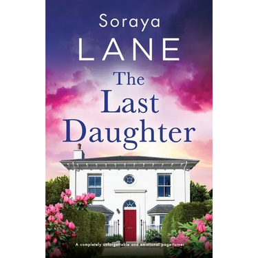 The Last Daughter: A completely unforgettable and emotional page-turner
