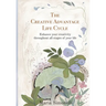 The Creative Advantage Lifecycle: Enhance your creativity throughout all stages of your life