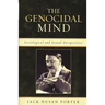The Genocidal Mind: Sociological and Sexual Perspectives