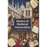 The History Of Medieval Universities