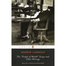The Gospel of Wealth Essays and Other Writings